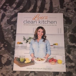Lexi’s Clean Kitchen Cookbook